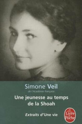 Cover of Une jeunesse au temps de la Shoah (Extraits d'Une Vie)