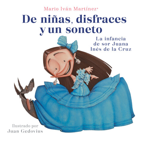 Cover of De niñas, disfraces y un soneto / Of Girls, Disguises, and a Sonnet