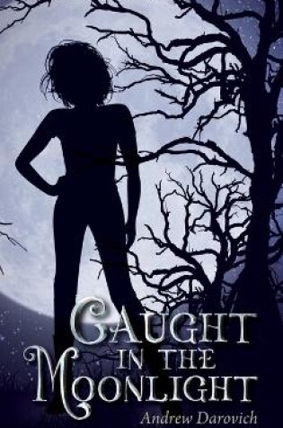 Cover of Caught in the Moonlight