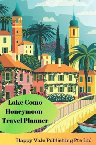 Cover of Lake Como Honeymoon Travel Planner