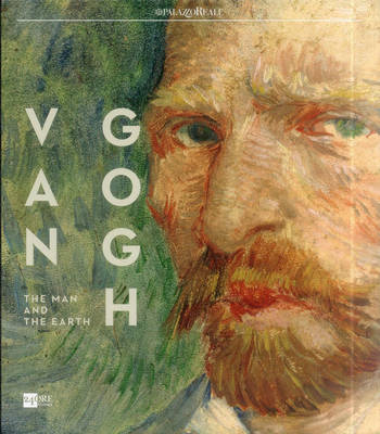 Book cover for Van Gogh: The Man and the Earth