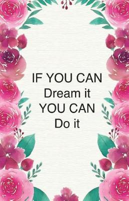 Book cover for If You can dream it You can do it