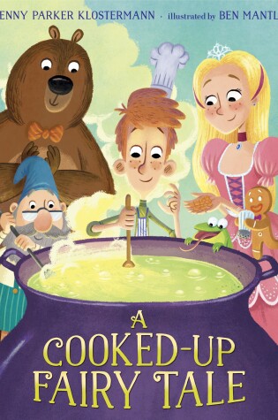 Cover of A Cooked-Up Fairy Tale