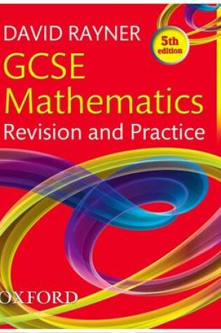 Cover of GCSE Mathematics Revision and Practice Foundation Student Book