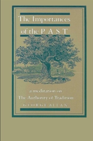 Cover of The Importances of the Past