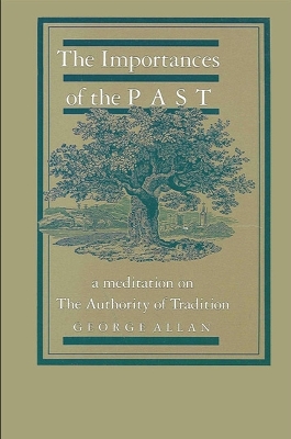 Book cover for The Importances of the Past