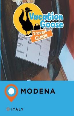 Book cover for Vacation Goose Travel Guide Modena Italy