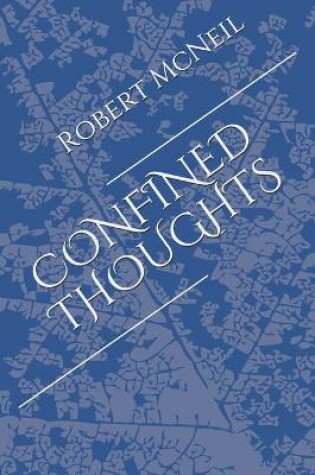 Cover of Confined Thoughts