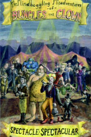 Cover of The Mindboggling Misadventures of Bungles the Clown