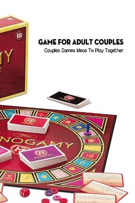 Book cover for Game For Adult Couples