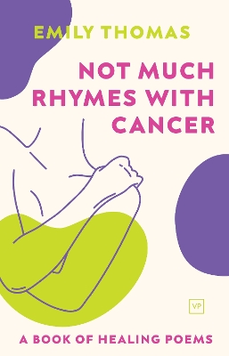 Book cover for Not Much Rhymes With Cancer