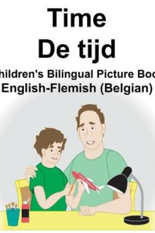 Cover of English-Flemish (Belgian) Time/De tijd Children's Bilingual Picture Book