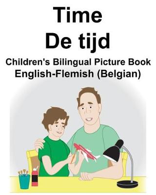 Book cover for English-Flemish (Belgian) Time/De tijd Children's Bilingual Picture Book