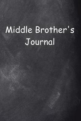 Cover of Middle Brother's Journal Chalkboard Design