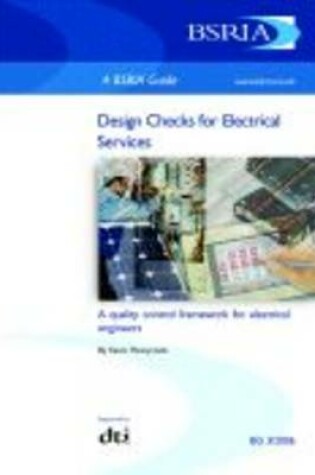 Cover of Design Checks for Electrical Services