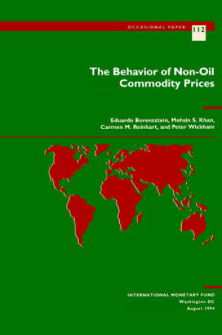 Cover of The Behavior of Non-Oil Commodity Prices