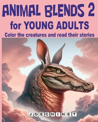 Cover of Animal Blends 2 for Young Adults