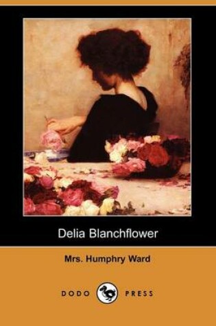 Cover of Delia Blanchflower (Dodo Press)