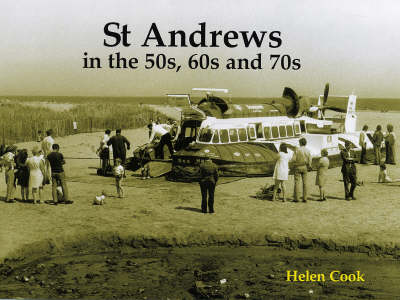 Book cover for St Andrews in the 50s, 60s and 70s