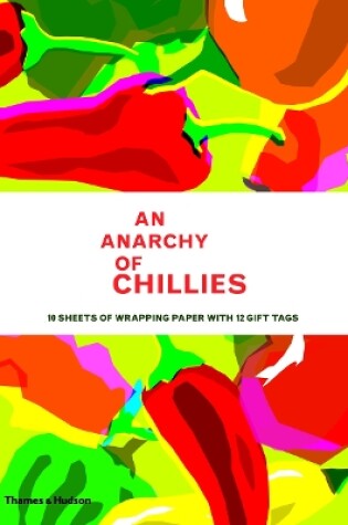 Cover of An Anarchy of Chillies: Gift Wrapping Paper Book