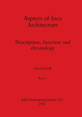 Cover of Aspects of Inca Architecture, Part i