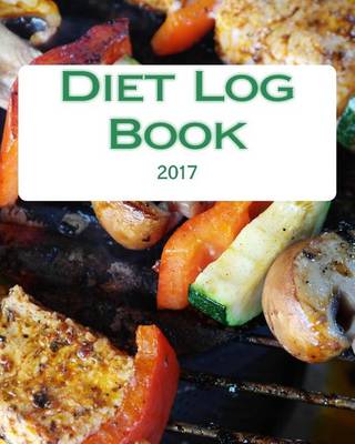 Cover of Diet Log Book 2017