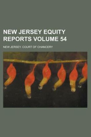 Cover of New Jersey Equity Reports Volume 54