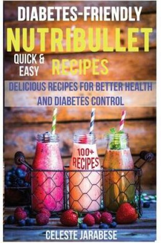 Cover of NUTRiBULLET for people with Diabetes