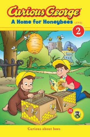 Cover of Curious George a Home for Honeybees