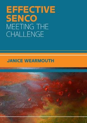 Book cover for The Effective SENCO: Meeting the Challenge