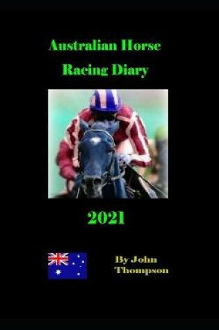 Cover of Australian Horse Racing Diary 2021