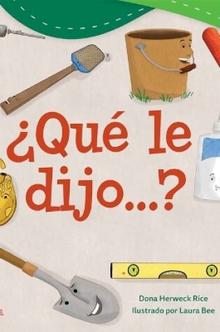 Cover of ¿Qué le dijo…?