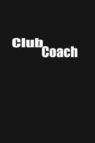 Cover of club coach