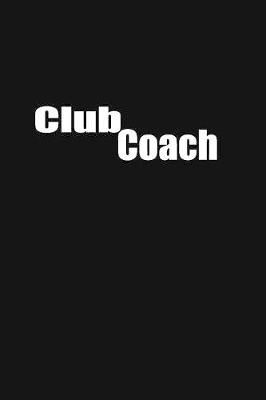 Book cover for club coach