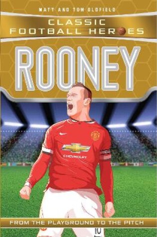 Cover of Classic Football Heroes: Rooney (Goal Machines 6)