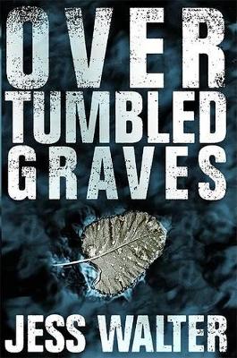 Book cover for Over Tumbled Graves T