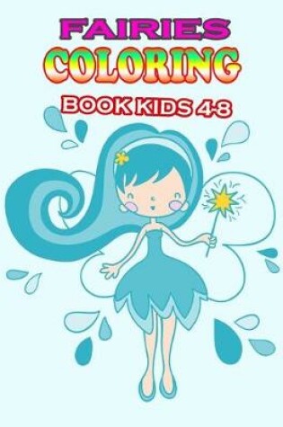 Cover of Fairies Coloring Book Kids 4-8