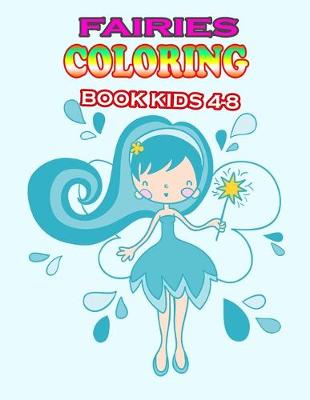 Book cover for Fairies Coloring Book Kids 4-8