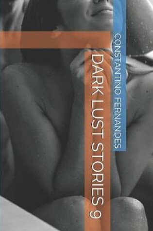 Cover of Dark Lust Stories 9