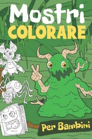 Cover of Colorare Mostri