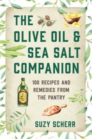 Cover of The Olive Oil & Sea Salt Companion