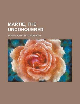 Book cover for Martie, the Unconquered