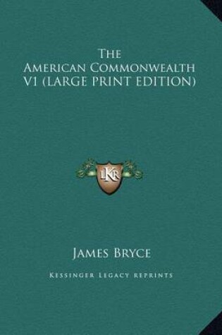 Cover of The American Commonwealth V1