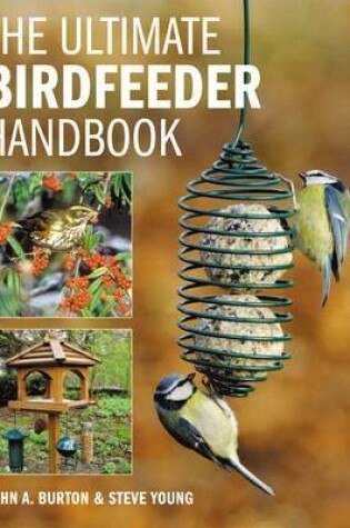 Cover of The Ultimate Bird Feeder Handbook