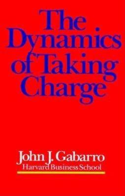 Book cover for The Dynamics of Taking Charge