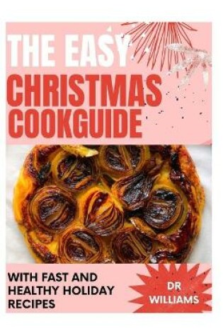 Cover of The Easy Christmas Cookguide