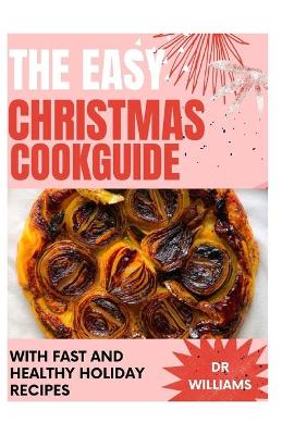 Book cover for The Easy Christmas Cookguide