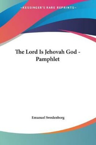 Cover of The Lord Is Jehovah God - Pamphlet