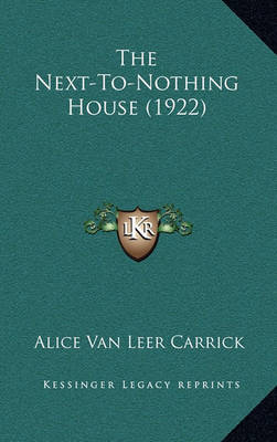 Book cover for The Next-To-Nothing House (1922)