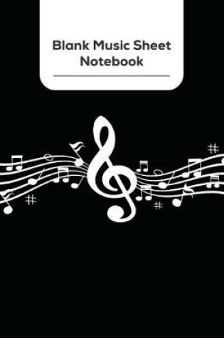 Cover of Blank Music Sheet Notebook